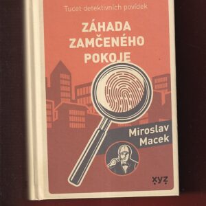 macek záhada zamčeného