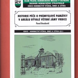 historie péče vrbice