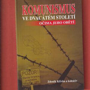 komunismus ve dvacátém století očima