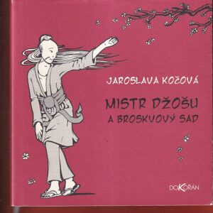 mistr džošu a broskvový sad