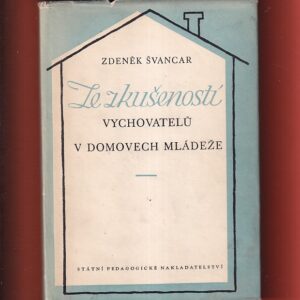 ze zkušeností vychovatelů