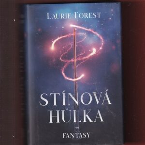 forest stínová hůlka