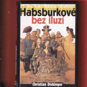 habsburkové bez iluzí