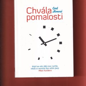 chvála pomalosti