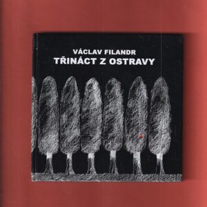 filandr třináct z ostravy