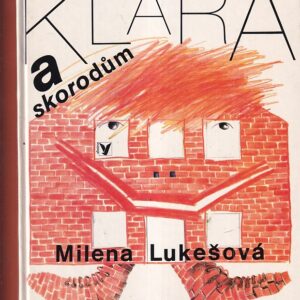 lukešová klára a skorodům