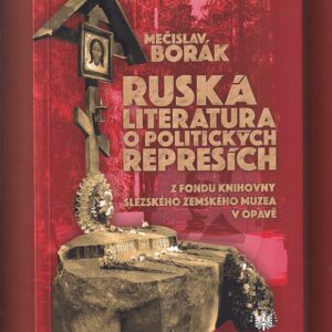 borák ruská literatura o politických represích