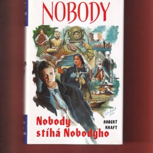 nobody 5 nobody stíhá
