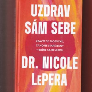 uzdrav sám sebe lepera