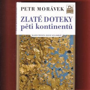 zlaté doteky pěti kontinentů