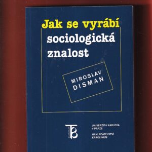 jak se vyrábí sociologická