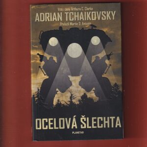 tchaikovsky ocelová šlechta